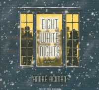 Eight White Nights (14-Volume Set) : Library Edition （Unabridged）