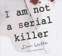 I Am Not a Serial Killer (6-Volume Set) : Library Edition （Unabridged）