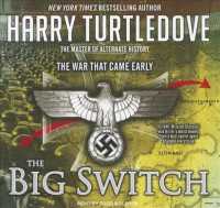 The Big Switch (15-Volume Set) : Library Edition (The War That Came Early) （Unabridged）