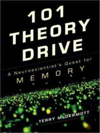 101 Theory Drive (7-Volume Set) : A Neuroscientist's Quest for Memory: Library Edition （1 UNA）