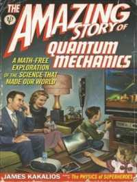 The Amazing Story of Quantum Mechanics (8-Volume Set) : A Math-Free Exploration of the Science That Made Our World, Library Edition （Unabridged）