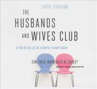 The Husbands and Wives Club (10-Volume Set) : A Year in the Life of a Couples Therapy Group: Library Edition （Unabridged）