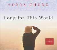 Long for This World (8-Volume Set) : Library Edition （Unabridged）
