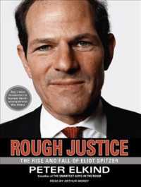 Rough Justice (10-Volume Set) : The Rise and Fall of Eliot Spitzer, Library Edition （Unabridged）