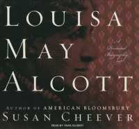 Louisa May Alcott (8-Volume Set) : A Personal Biography, Library Edition （Unabridged）