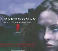 Snakewoman of Little Egypt (9-Volume Set) : A Novel, Library Edition （Unabridged）