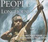 People of the Longhouse (10-Volume Set) : Library Edition （Unabridged）