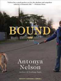Bound (7-Volume Set) : A Novel, Library Edition （Unabridged）