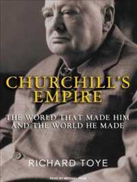 Churchill's Empire (11-Volume Set) : The World That Made Him and the World He Made, Library Edition （Unabridged）