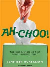 Ah-choo! (6-Volume Set) : The Uncommon Life of Your Common Cold, Library Edition （Unabridged）