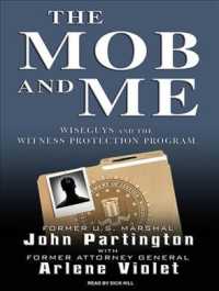 The Mob and Me (7-Volume Set) : Wiseguys and the Witness Protection Program: Library Edition （Unabridged）