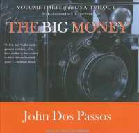 The Big Money (15-Volume Set) : Library Edition (U.S.A.) （Unabridged）