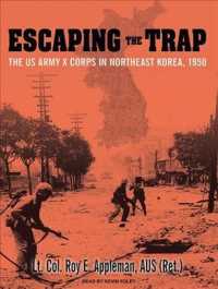 Escaping the Trap (14-Volume Set) : The US Army X Corps in Northeast Korea, 1950: Library Edition （Unabridged）