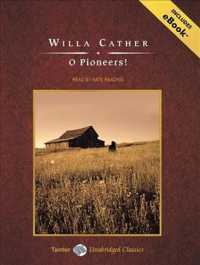 O Pioneers! (5-Volume Set) : Library Edition / Includes e-Book （Unabridged）