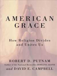 American Grace (16-Volume Set) : How Religion Divides and Unites Us, Library Edition （Unabridged）