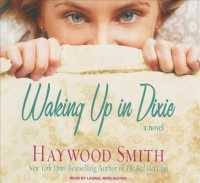 Waking Up in Dixie : Library Edition 〈9〉 （Unabridged）
