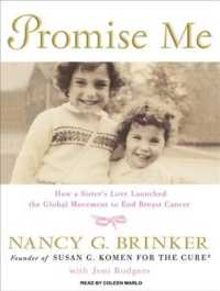 Promise Me (10-Volume Set) : How a Sister's Love Launched the Global Movement to End Breast Cancer, Library Edition （Unabridged）