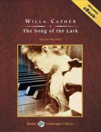 The Song of the Lark (13-Volume Set) : Library Edition （Unabridged）