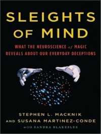 Sleights of Mind (8-Volume Set) : What the Neuroscience of Magic Reveals about Our Everyday Deceptions, Library Edition （Unabridged）