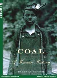 Coal : A Human History （MP3 UNA）