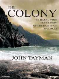 The Colony (2-Volume Set) : The Harrowing True Story of the Exiles of Molokai （MP3 UNA）