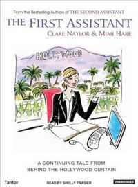 The First Assistant : A Continuing Tale from Behind the Hollywood Curtain （MP3 UNA）