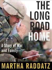 The Long Road Home : A Story of War and Family （MP3 UNA）