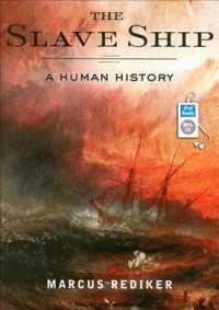 The Slave Ship : A Human History （MP3 UNA）