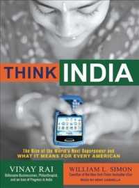 Think India : The Rise of the World's Next Superpower and What It Means for Every American （MP3 UNA）