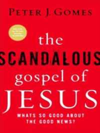 The Scandalous Gospel of Jesus : What's So Good about the Good News? （MP3 UNA）