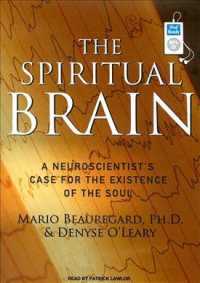 The Spiritual Brain (2-Volume Set) : A Neuroscientist's Case for the Existence of the Soul （MP3 UNA）