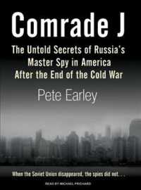 Comrade J : The Untold Secrets of Russia's Master Spy in America after the End of the Cold War （MP3 UNA）