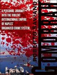 Gomorrah : A Personal Journey into the Violent International Empire of Naples' Organized Crime System （MP3 UNA）