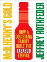 McIlhenny's Gold : How a Louisiana Family Built the Tabasco Empire （MP3 UNA）