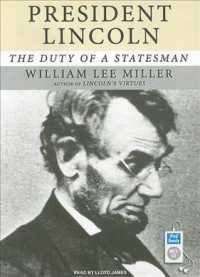 President Lincoln (2-Volume Set) : The Duty of a Statesman （MP3 UNA）