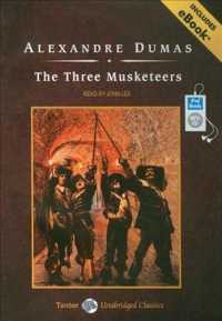 The Three Musketeers (2-Volume Set) : Includes Ebook （MP3 UNA）