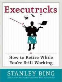 Executricks : Or How to Retire While You're Still Working （MP3 UNA）