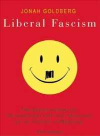 Liberal Fascism (2-Volume Set) : The Secret History of the American Left from Mussolini to the Politics of Meaning （MP3 UNA）