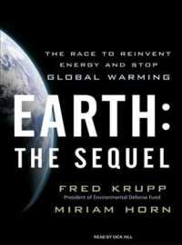 Earth: the Sequel : The Race to Reinvent Energy and Stop Global Warming （MP3 UNA）
