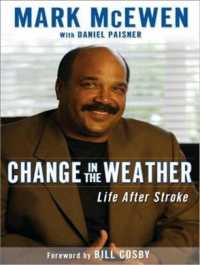 Change in the Weather : Life after Stroke （MP3 UNA）