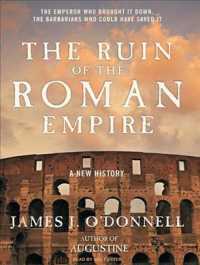 The Ruin of the Roman Empire (2-Volume Set) : A New History （MP3 UNA）