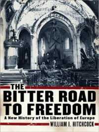 The Bitter Road to Freedom (2-Volume Set) : A New History of the Liberation of Europe （MP3 UNA）