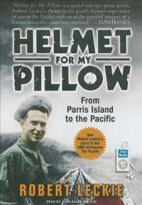 Helmet for My Pillow : From Parris Island to the Pacific （MP3 UNA）