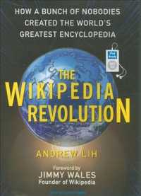 The Wikipedia Revolution : How a Bunch of Nobodies Created the World's Greatest Encyclopedia （MP3 UNA）