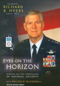 Eyes on the Horizon (2-Volume Set) : Serving on the Front Lines of National Security （MP3 UNA）