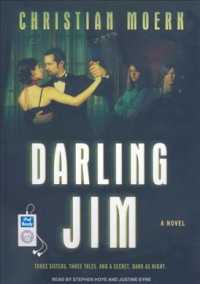 Darling Jim : Three Sisters, Three Tales, and a Secret, Dark as Night （MP3 UNA）