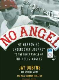 No Angel : My Harrowing Undercover Journey to the Inner Circle of the Hells Angels （MP3 UNA）