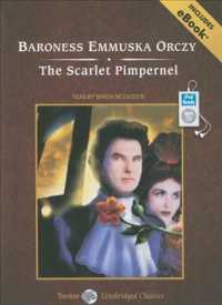 The Scarlet Pimpernel : Includes Ebook （MP3 UNA）
