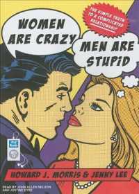 Women Are Crazy, Men Are Stupid : The Simple Truth to a Complicated Relationship （MP3 UNA）