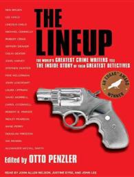 The Lineup : The World's Greatest Crime Writers Tell the inside Story of Their Greatest Detectives （MP3 UNA）
